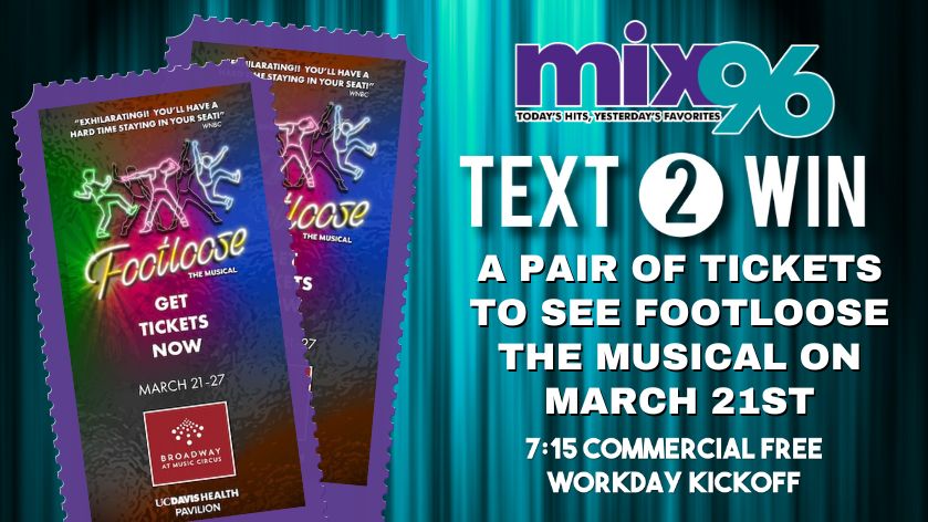 Win Tickets to See Footloose The Musical During the 7:15 Commercial Free Workday Kickoff!