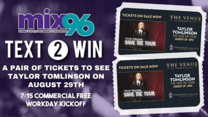 Win a pair of tickets to see Taylor Tomlinson at The Venue at Thunder Valley Casino Resort on Augu...