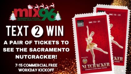 Win a pair of tickets to see Nutcracker at the Safe Performing Arts Center!...