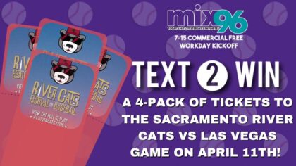 Win Tickets To The River Cats Game During the 7:15 Commercial Free Workday Kickoff!...